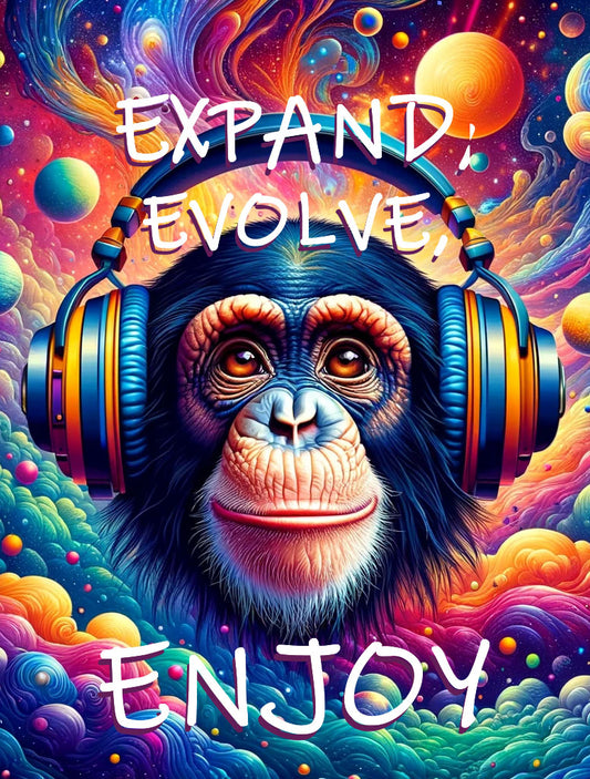 Expand, Evolve, Enjoy